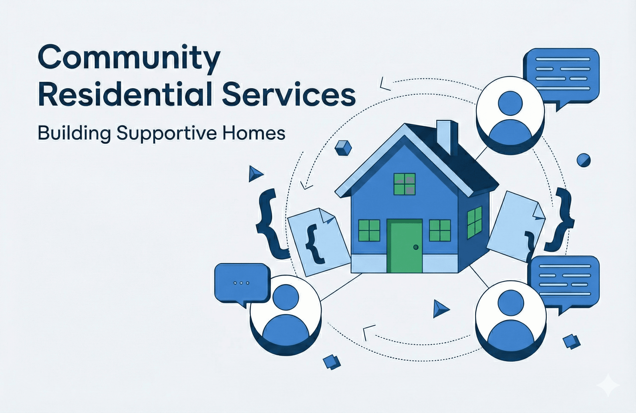 Community Residential Services - Building Supportive Homes